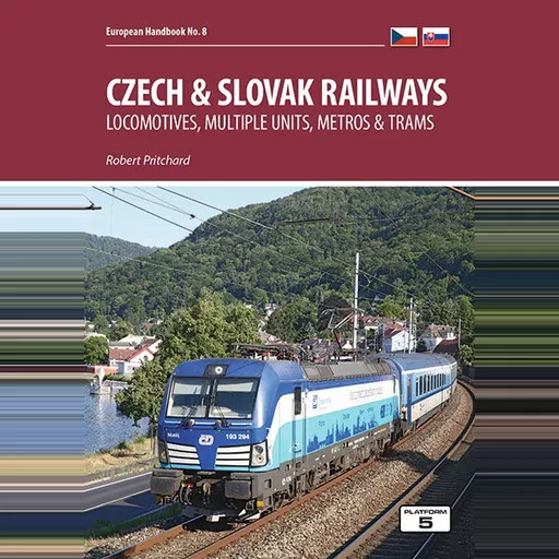Czech & Slovak Railways 2nd Edition (2025)