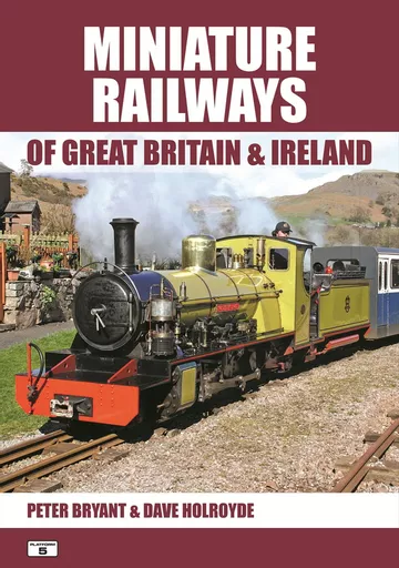 Miniature Railways of Great Britain & Ireland