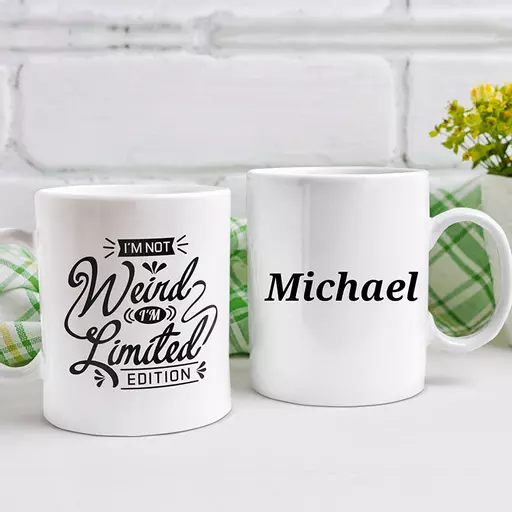"I'm Not Weird, I'm Limited Edition" Personalised Funny Mug