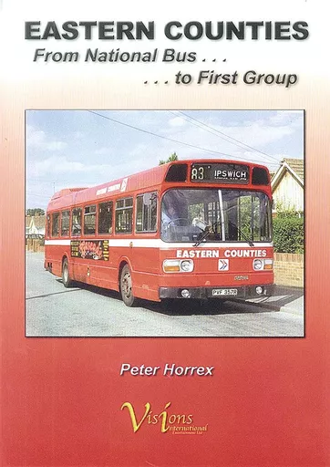 Eastern Counties from National Bus to First Group (Visions)