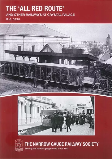 The 'All Red Route' and other Railways at Crystal Palace (NGRS)