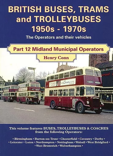 British Buses, Trams and Trolleybuses 1950s-1970s Part 12: Midland Municipal Operators (Silver Link)