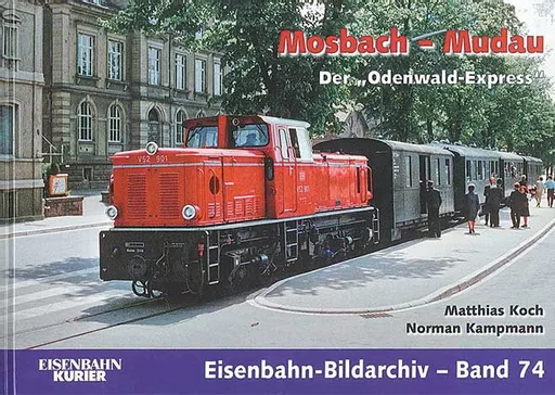 Eisenbahn-Bildarchiv 74: Mosbach-Mudau