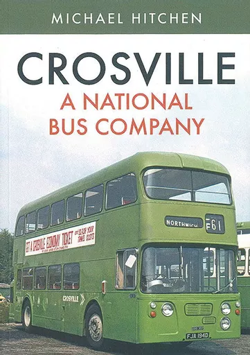 Crosville: A National Bus Company (Amberley)