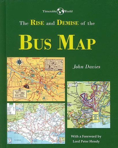 The Rise and Demise of the Bus Map (Timetable World)