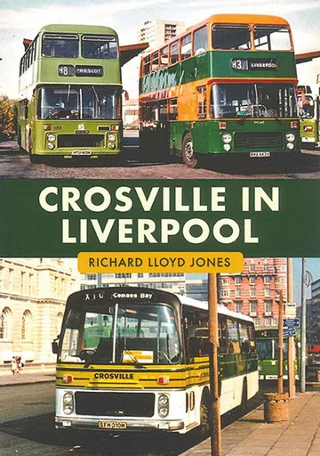 Crosville in Liverpool (Amberley)