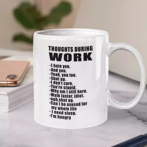 Personalised 'Thoughts During Work...' Funny Text Mug