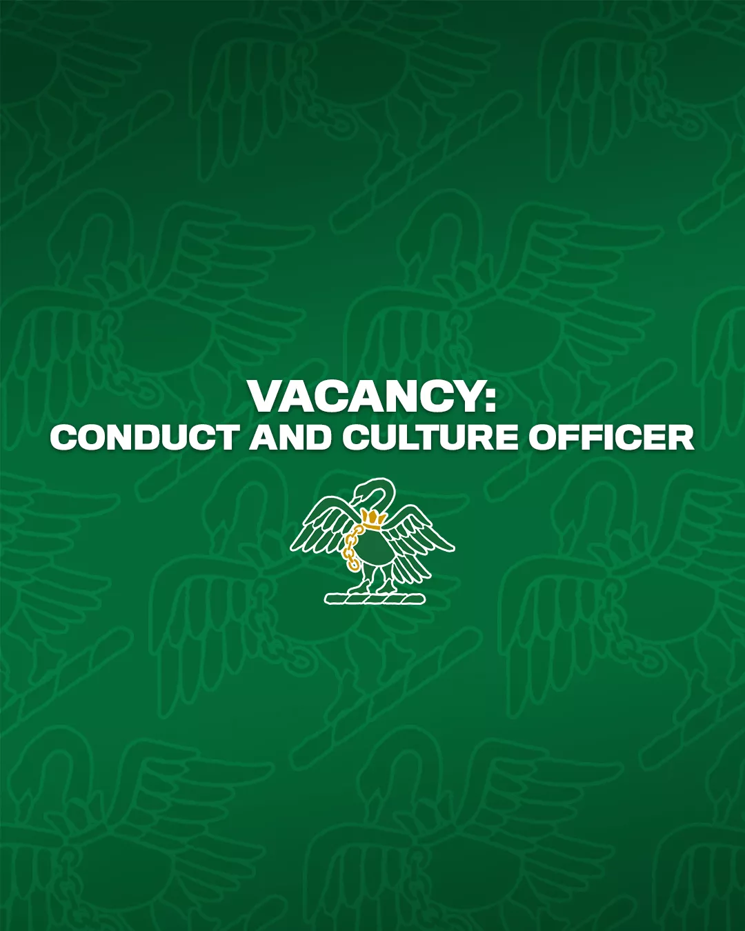 ROLE VACANCY: Conduct and Culture Officer