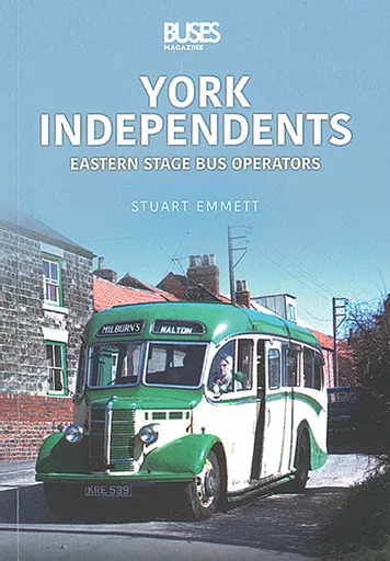 York Independents: Eastern Stage Bus Operators (Key Publishing)