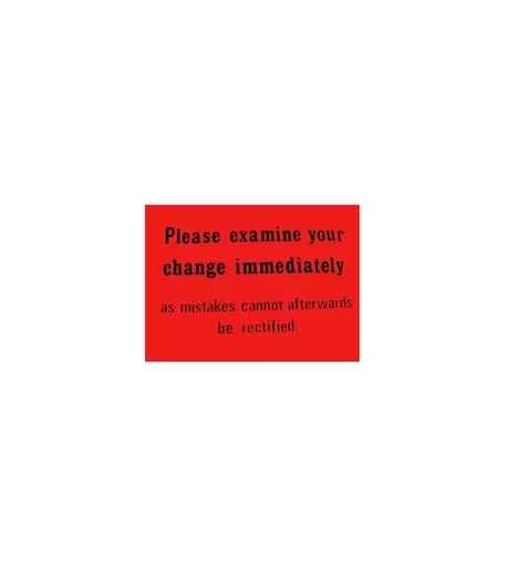 'Please Examine Your Change Immediately' Notice Card - 250mm x 200mm