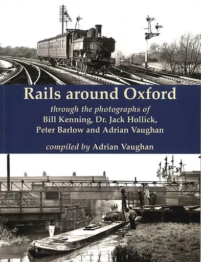Rails Around Oxford (Stenlake)