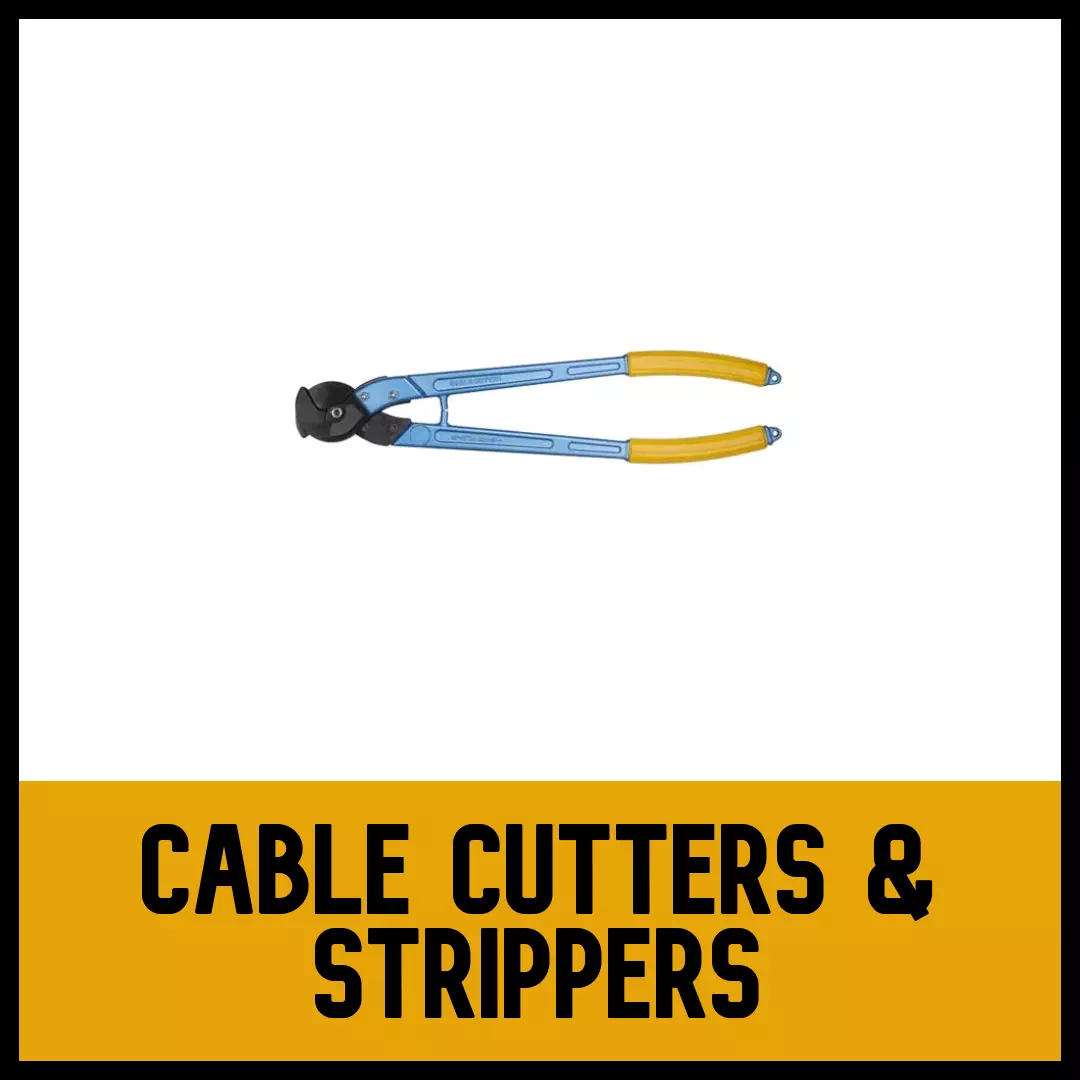 Cable Cutters & Strippers