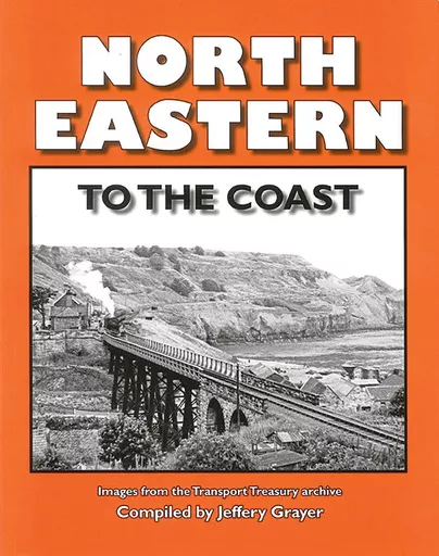 North Eastern to the Coast (Transport Treasury)