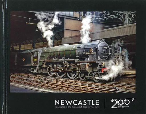 Newcastle (Rail 200) (Transport Treasury)