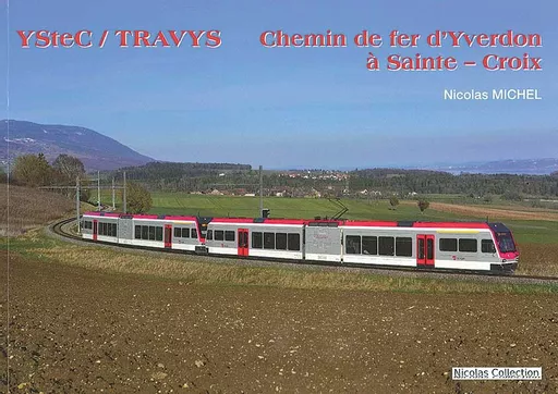 YSteC/TRAVYS - Chemin de fer d'Yverdon a Sainte-Croix (Nicolas)