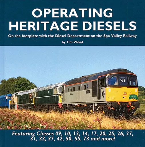 Operating Heritage Diesels (Mainline & Maritime)