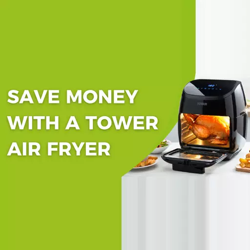 Save money with a tower air fryer blog.png