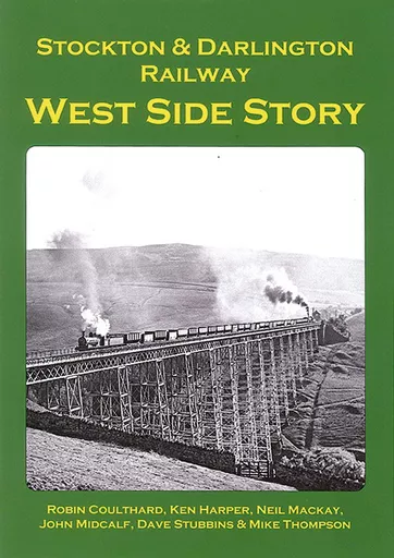 Stockton & Darlington Railway: West Side Story (ML&M)