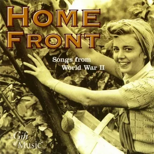 Home Front - Songs from WW2 CD