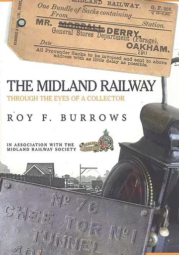The Midland Railway: Through the Eyes of a Collector (Amberley)
