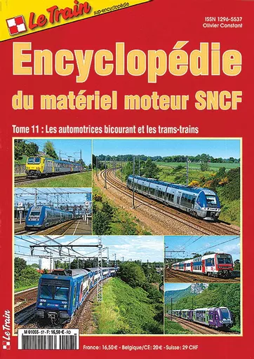 Le Train Encyclopedie du Materiel Moteur SNCF Tome 11: Les Automotrices bicourant et les trams-trains