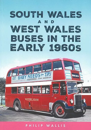 South Wales and West Wales Buses in the Early 1960s (Amberley)