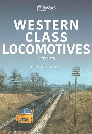 Western Class Locomotives: A Tribute (Key)