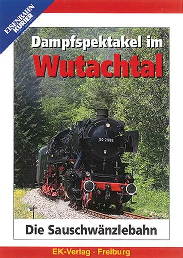 Dampfspektakel im Wutachtal DVD (8183)