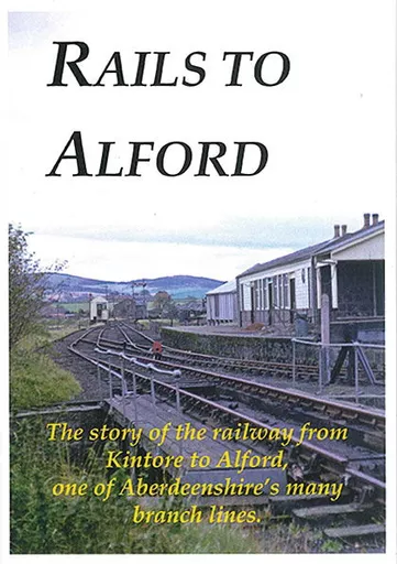 Rails to Alford (GNSRA)