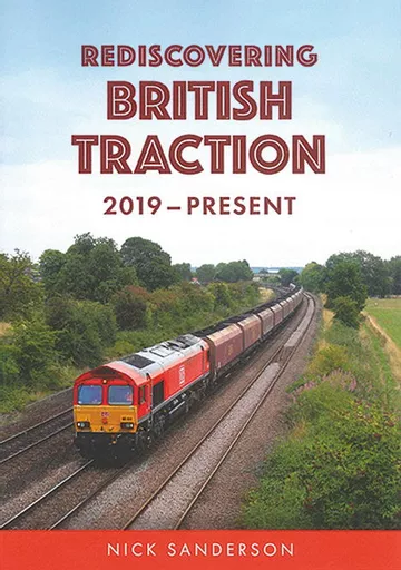 Rediscovering British Traction: 2019-Present (Amberley)