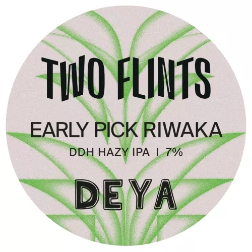 Two Flints Early Pick: Riwaka (x DEYA)