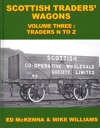 Scottish Traders' Wagons Volume 3: Traders N-Z (Lightmoor)