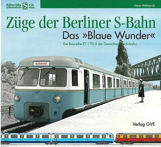 Züge der Berliner S-Bahn: Das 