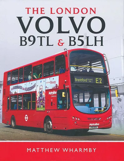 The London Volvo B9TL & L5LH (Pen & Sword)