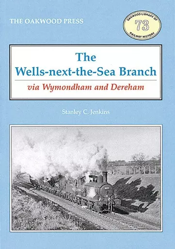 The Wells-next-the-Sea Branch (Oakwood)