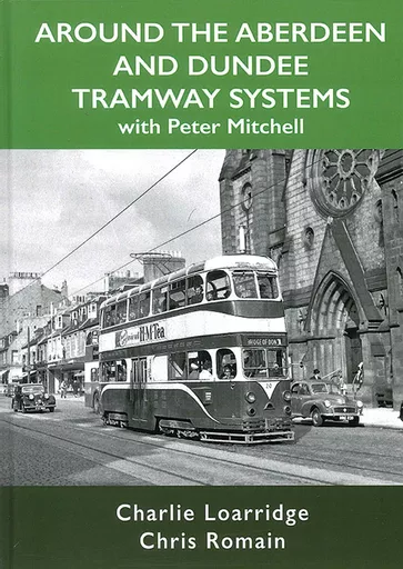 Around the Aberdeen and Dundee Tramway Systems with Peter Mitchell (Adam Gordon)
