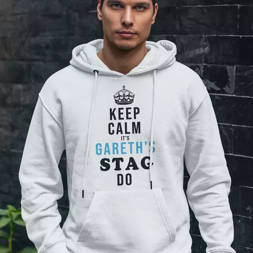 Personalised Hoodie - Keep Calm It's NAME's Stag Do