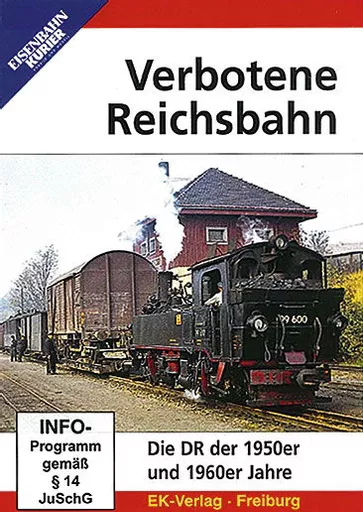 Verbotene Reichsbahn: Die DR der 1950er und 1960er DVD (8622)