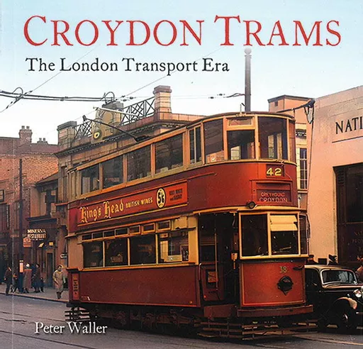 Croydon Trams: The London Transport Era (Unique)