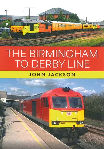 The Birmingham to Derby Line (Amberley)