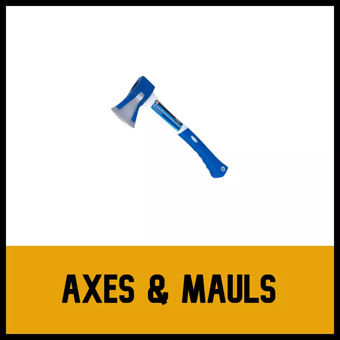 Axes and Mauls