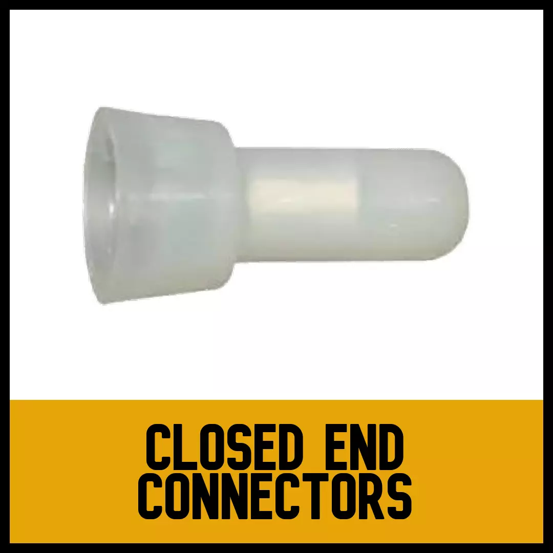 Closed End Connectors