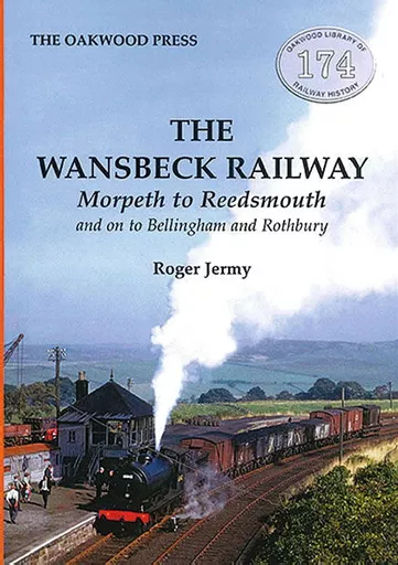 The Wansbeck Railway (Oakwood)