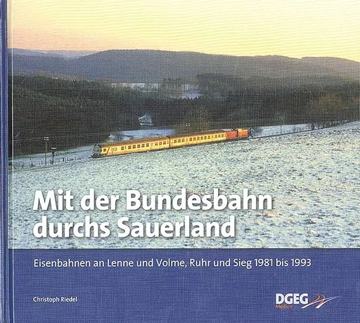 Mit der Bundesbahn durchs Sauerland (DGEG)