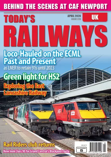 Today's Railways UK 220: April 2020