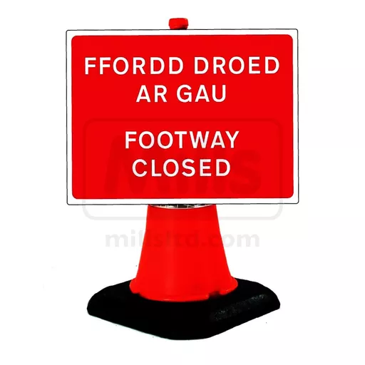 Mills Footway Closed / Ffordd Droed ar Gau Cone Sign - 600 x 450mm