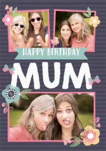 Personalised birthday card for mum. Customise with photos and message