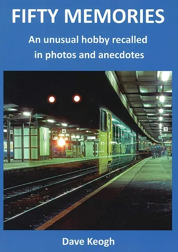 Fifty Memories: An Unusual Hobby Recalled in Photos and Anecdotes (Fifty Fund)