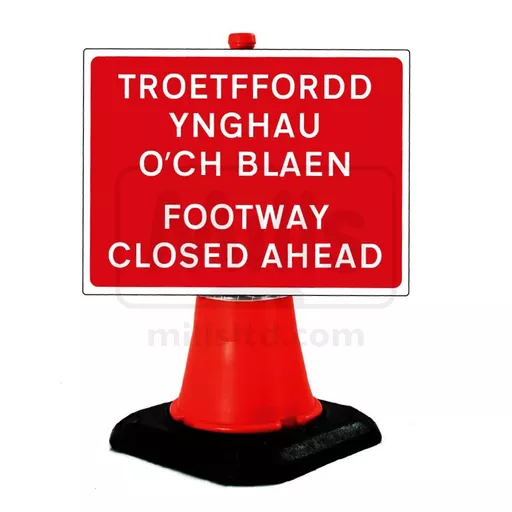 Mills Footway Closed Ahead / Troetffordd Ynghau O'ch Blaen Cone Sign - 600 x 450mm