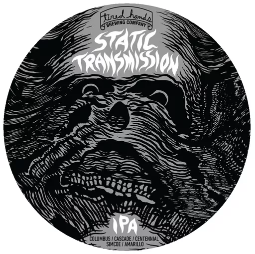 Tired Hands Static Transmission